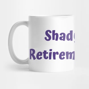 Shady Pines Mug